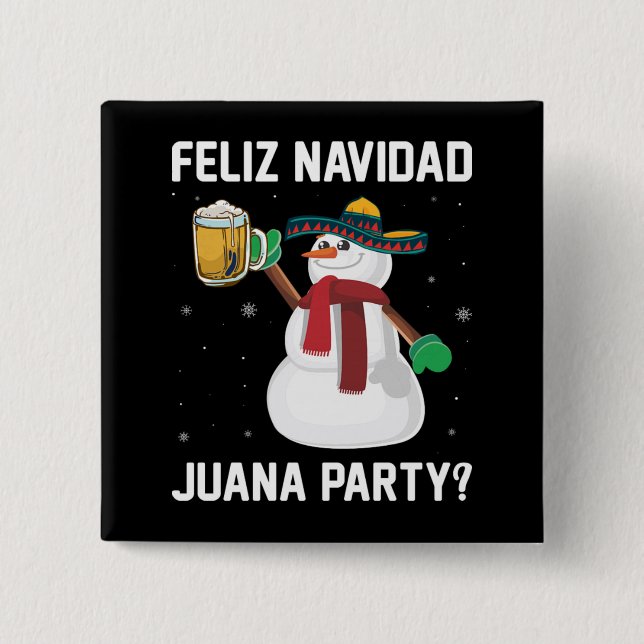 Christmas Feliz Navidad Juana Party Cool mexikanis Button (Vorderseite)