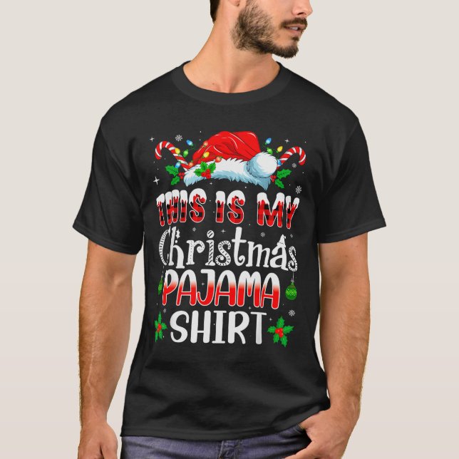 Christmas For Men Women This Is My Christmas Pajam T-Shirt (Vorderseite)