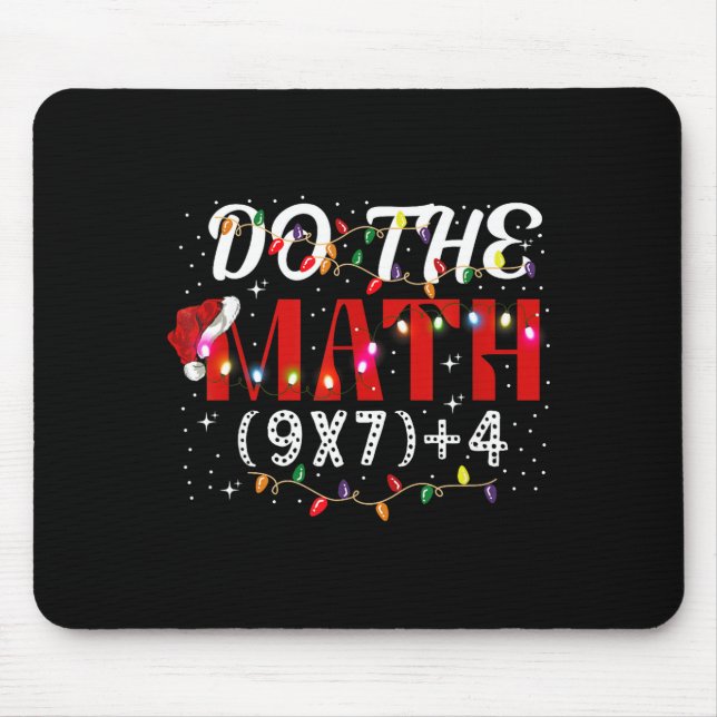Christmas Funny Do The Math Meme (9x7)+4 Gift Lear Mousepad (Vorne)