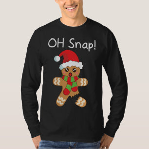 Christmas Funny Gingerbrett Mann Oh Snap T-Shirt