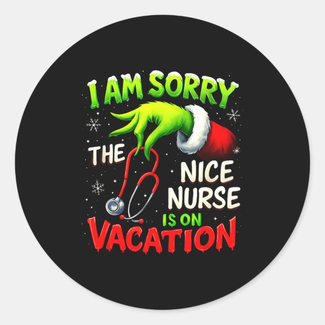 Christmas Funny I Am Sorry The Niche Nurse Santa H Runder Aufkleber (Vorderseite)