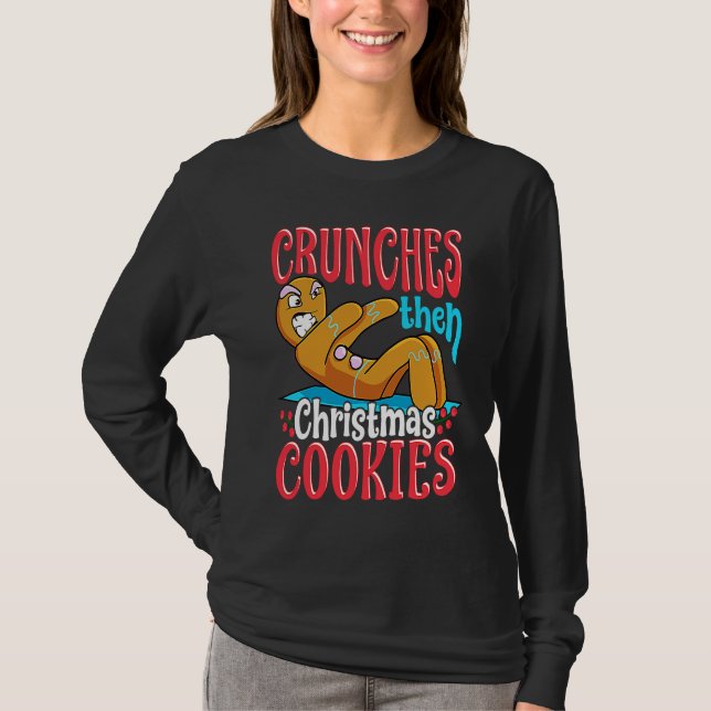 Christmas Gingerbread Man  Quotes Workout T-Shirt (Vorderseite)