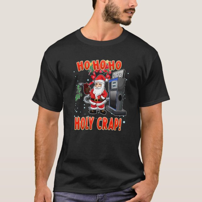 Christmas High Gas Prices Santa Meme T-Shirt (Vorderseite)