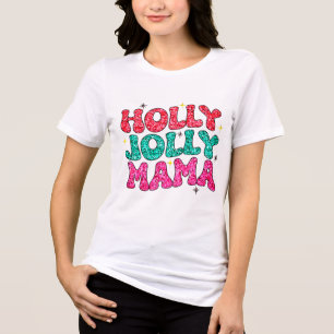 Christmas Holly Jolly Mama Modern Glitzer Script Tri-Blend Shirt