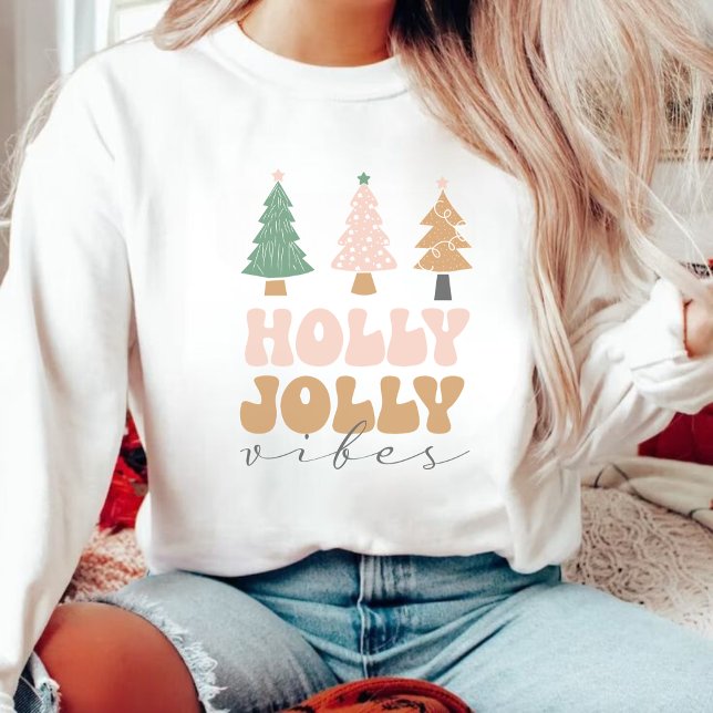 Christmas Holly Jolly Vibes Sweatshirt (Von Creator hochgeladen)