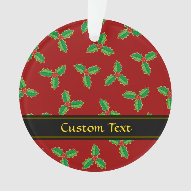 Christmas Holly Pattern Ornament (Vorderseite)