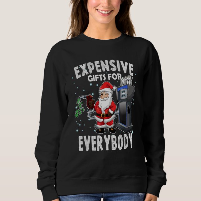 Christmas Humor  Santa Meme Expensive Sweatshirt (Vorderseite)