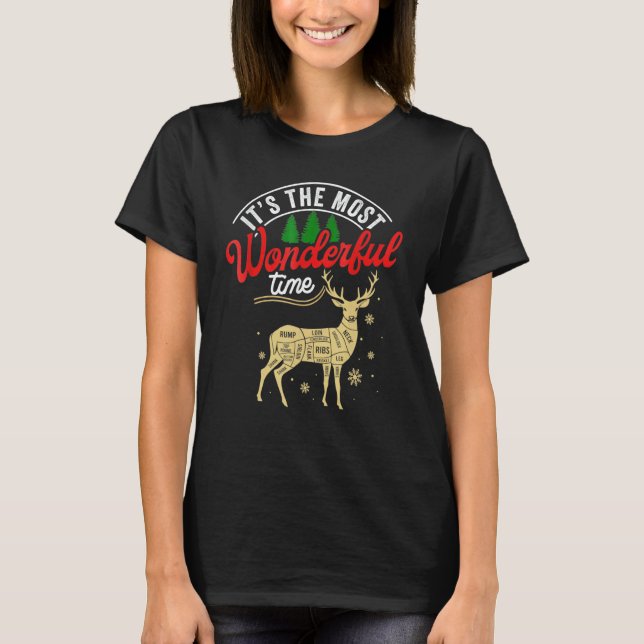 Christmas Hunting It's The Most Wonderful Time Dee T-Shirt (Vorderseite)