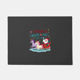 Christmas I Believe In Santa And Unicorns Funny Xm Fußmatte