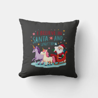 Christmas I Believe In Santa And Unicorns Funny Xm Kissen