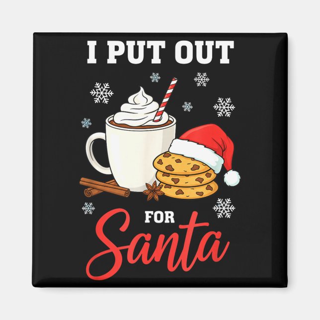 Christmas I Put Out For Santa Funny Milk And Cooki Magnet (Vorne)