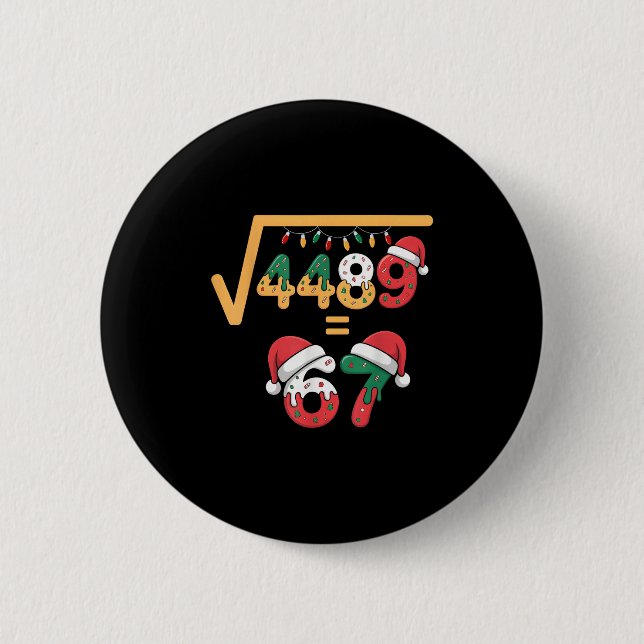 Christmas Ice Cream Drip Meme Slang Square Root 44 Button (Vorderseite)