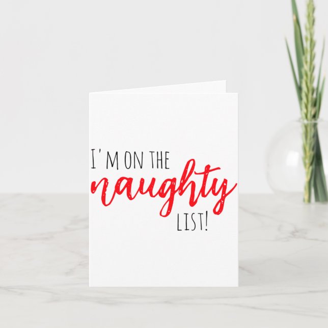 Christmas Im On The Naughty List Baby  Karte (Vorderseite)