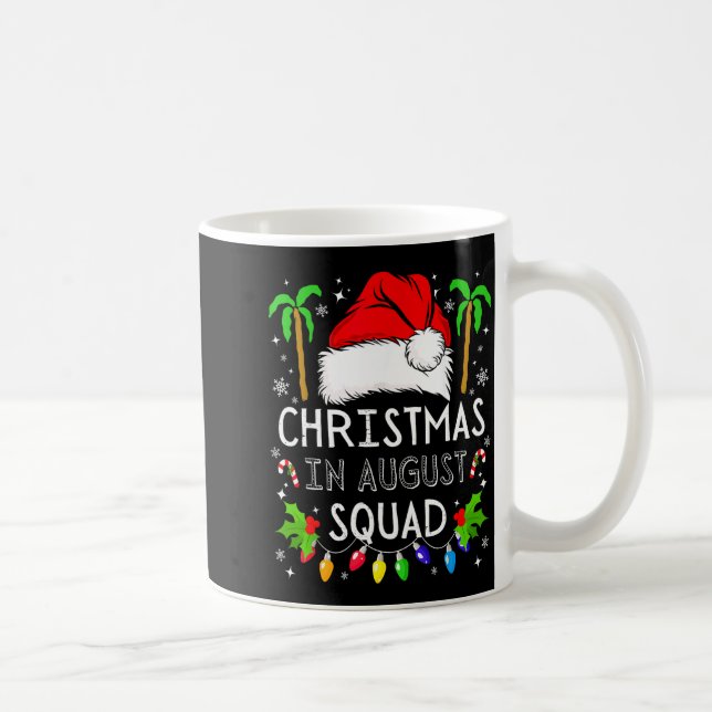 Christmas In August Squad Funny Summer Xmas Men Wo Kaffeetasse (Rechts)