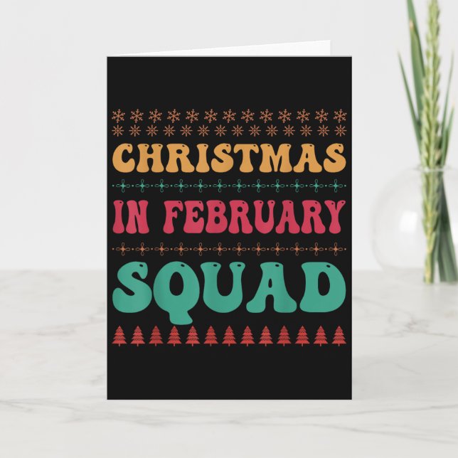 Christmas In February Squad Family Group Matching  Karte (Vorderseite)