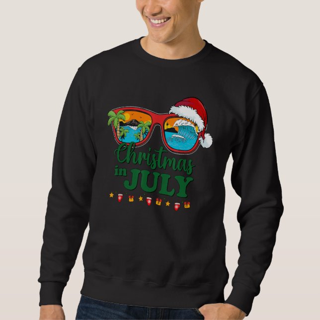 Christmas in July Santa Hat Sunglasses Summer Vaca Sweatshirt (Vorderseite)