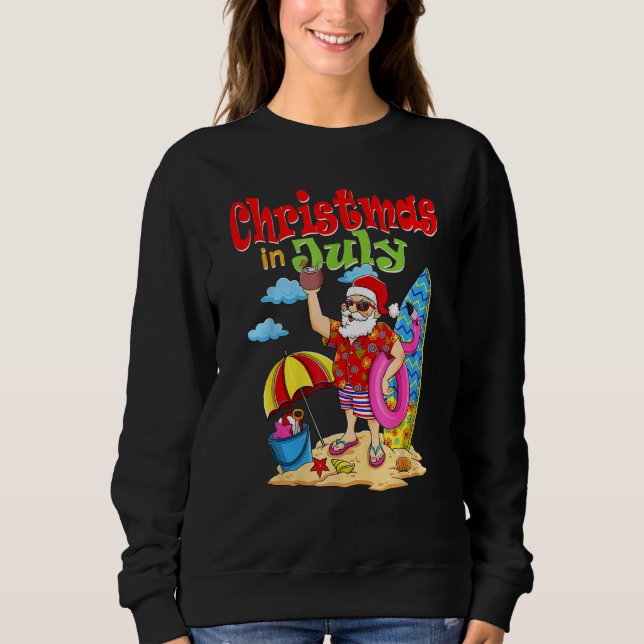 Christmas In July   Santa Summer Beach Vacation Sweatshirt (Vorderseite)