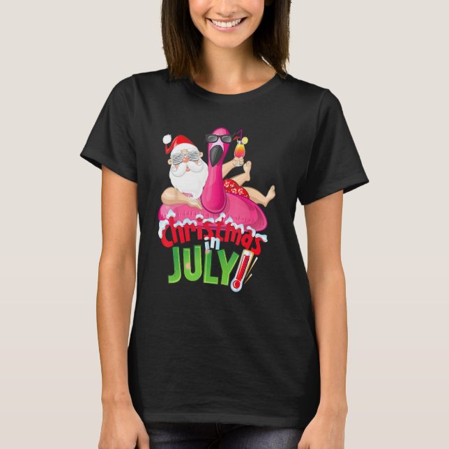 Christmas In July  Summer Flamingo Float Xmas 1 T-Shirt (Vorderseite)
