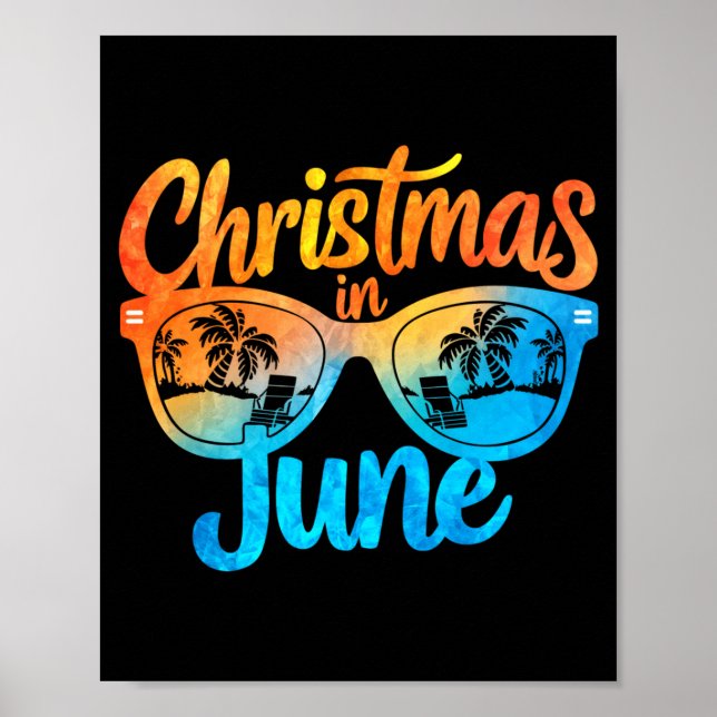Christmas In June Sungles Funny Summer Vacation  Poster (Vorne)