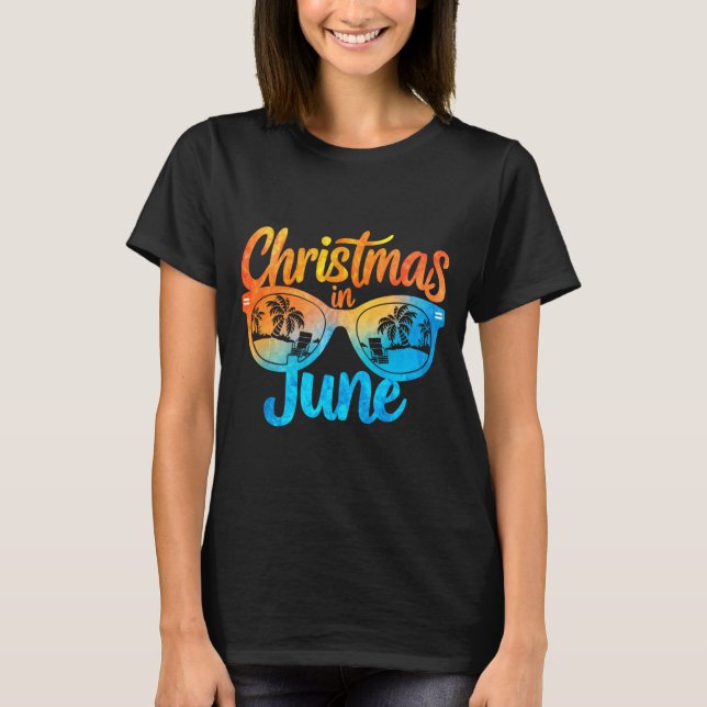 Christmas In June Sungles Funny Summer Vacation  T-Shirt (Vorderseite)