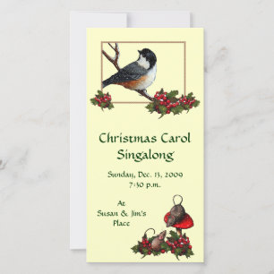 CHRISTMAS INVITATION: Chickadee: Carol Sing