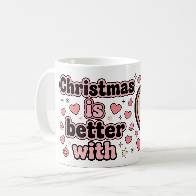 Christmas Is Better With Personalized Heart Mug Kaffeetasse (Vorderseite Links)