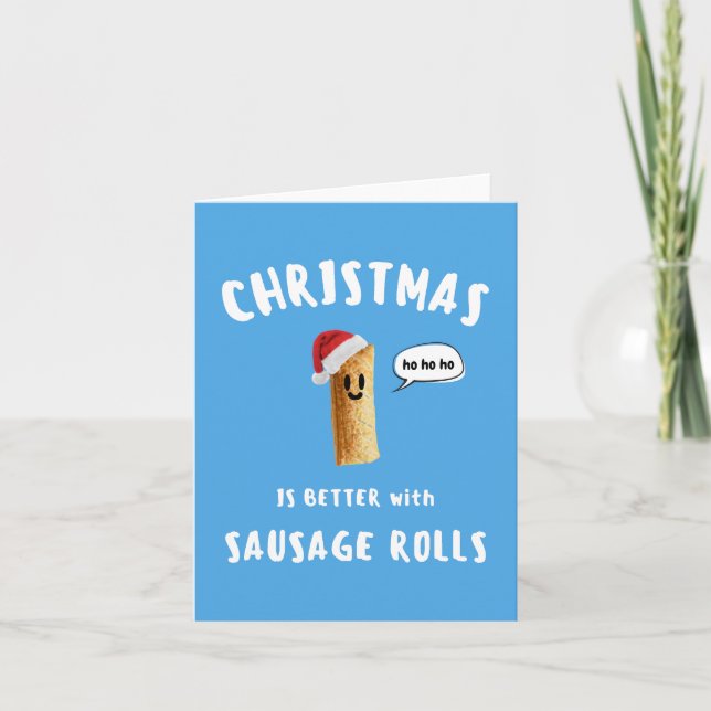 CHRISTMAS IST BESSER MIT SAUSAGE ROLLS FEIERTAGSKARTE (Vorderseite)