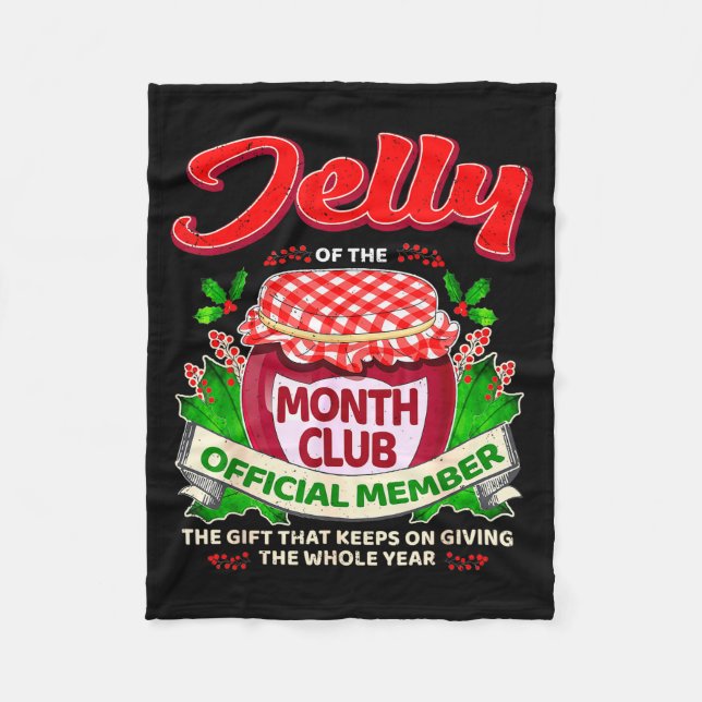 Christmas Jelly Of The Month Club Member Funny Xma Fleecedecke (Vorderseite)