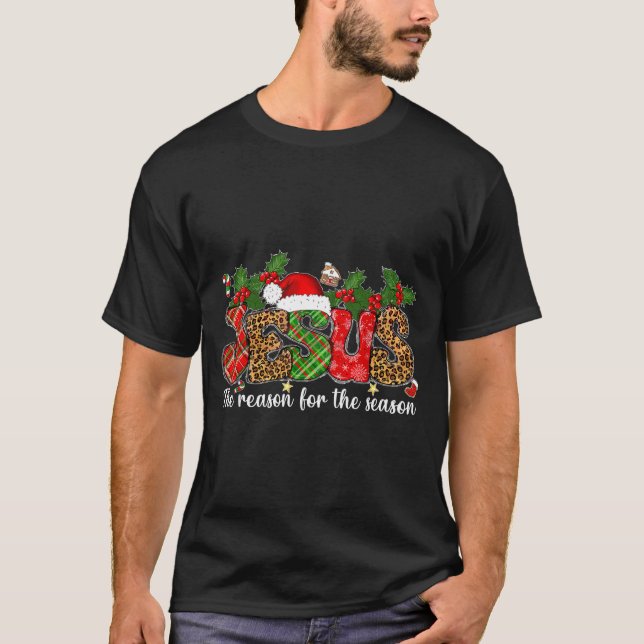 Christmas Jesus Reason Season Xmas Christian Men W T-Shirt (Vorderseite)