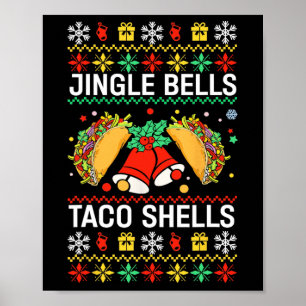Christmas Jingle Bells Taco Muscheln Funny Family  Poster