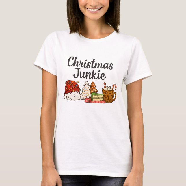 Christmas Junkie Dessert Print | Cozy Xmas graphic T-Shirt (Vorderseite)