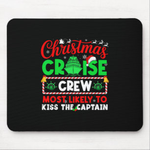 Christmas Kreuzfahrt Crew Am Wahrscheinlichsten De Mousepad