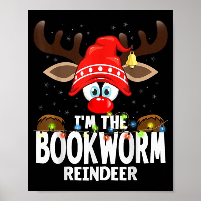Christmas Matching I'm The Bookworm Reindeer  Poster (Vorne)