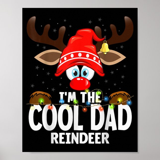 Christmas Matching I'm The Cool Dad Reindeer  Poster (Vorne)