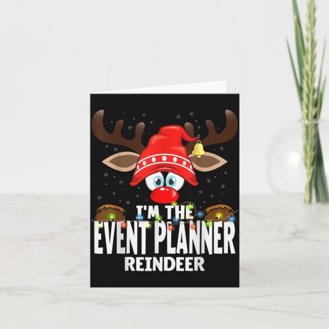 Christmas Matching I'm The Event Planner Reindeer  Karte (Vorderseite)