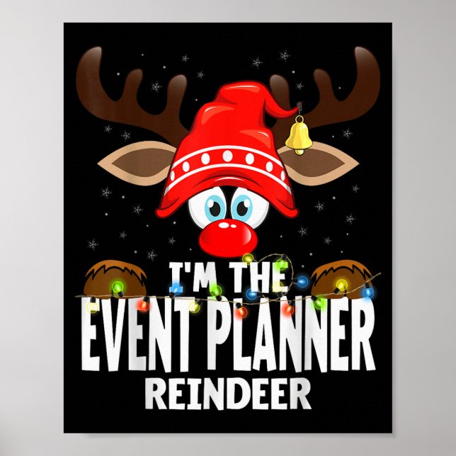Christmas Matching I'm The Event Planner Reindeer  Poster (Vorne)