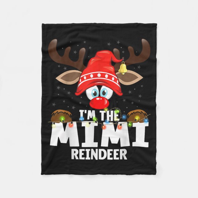 Christmas Matching I'm The Mimi Reindeer  Fleecedecke (Vorderseite)