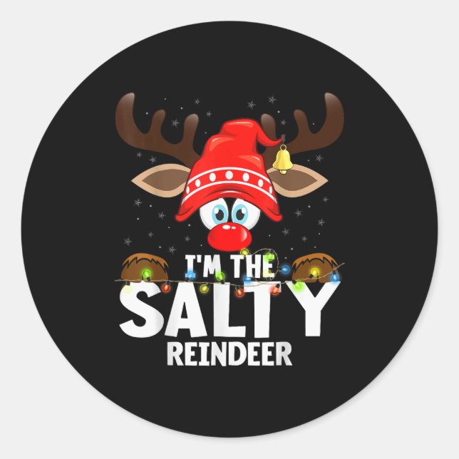 Christmas Matching I'm The Salty Reindeer  Runder Aufkleber (Vorderseite)
