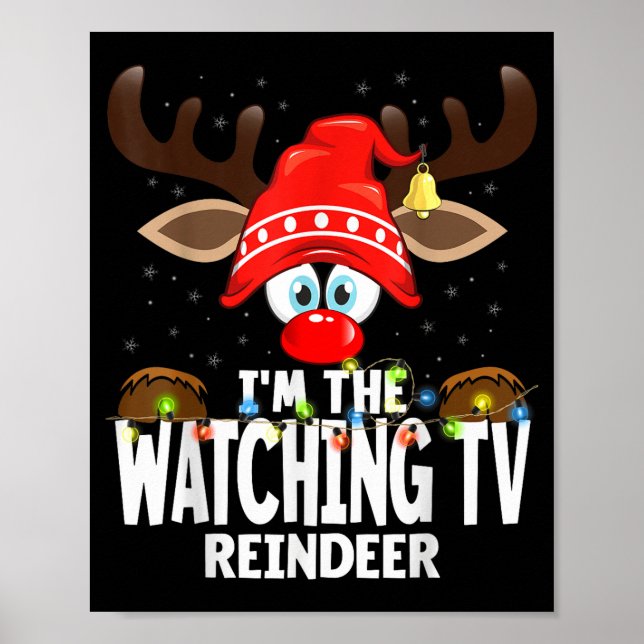 Christmas Matching I'm The Watching Tv Reindeer  Poster (Vorne)