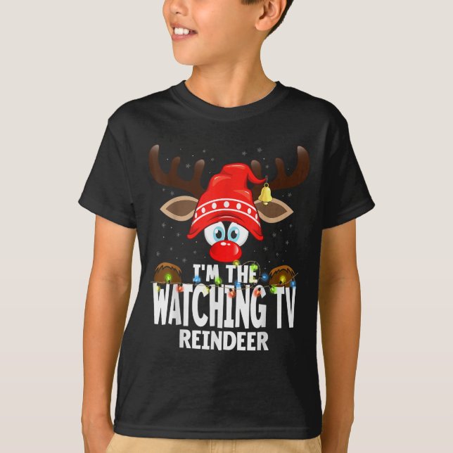 Christmas Matching I'm The Watching Tv Reindeer  T-Shirt (Vorderseite)