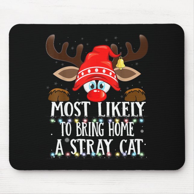 Christmas Matching Most Likely To Bring Home A Str Mousepad (Vorne)