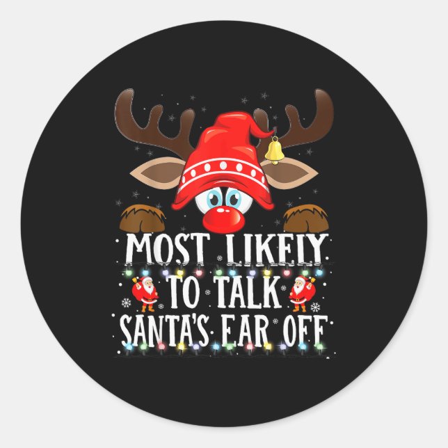 Christmas Matching Most Likely To Talk Santa's Ear Runder Aufkleber (Vorderseite)