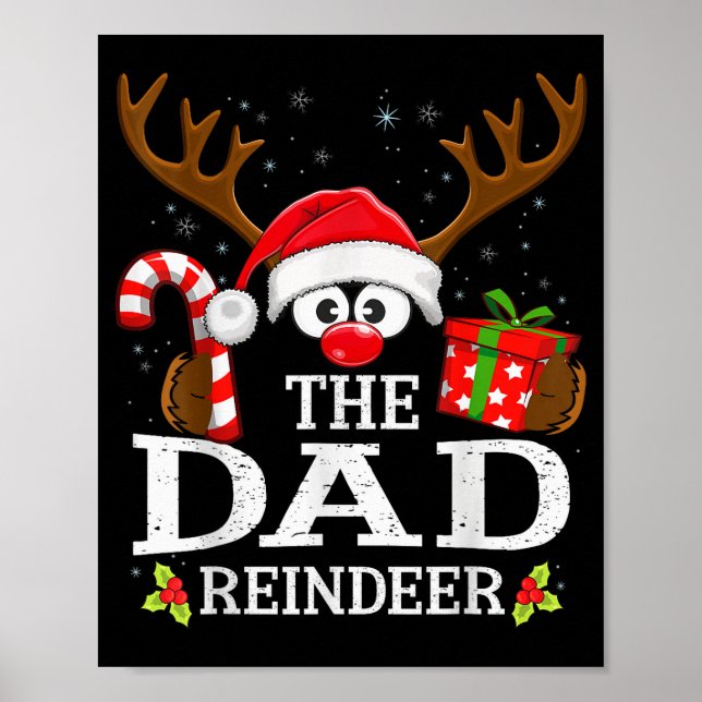 Christmas Matching The Dad Reindeer Family  Poster (Vorne)