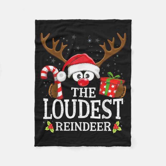 Christmas Matching The Loudest Reindeer Family  Fleecedecke (Vorderseite)