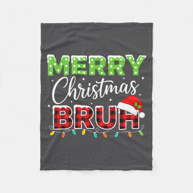 Christmas Merry Christmas Bruh Buffalo Plaid Santa Fleecedecke (Vorderseite)