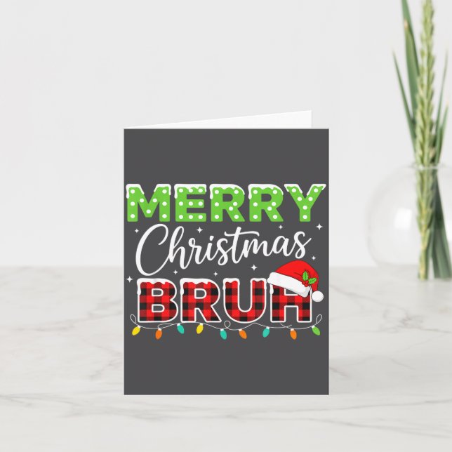 Christmas Merry Christmas Bruh Buffalo Plaid Santa Karte (Vorderseite)