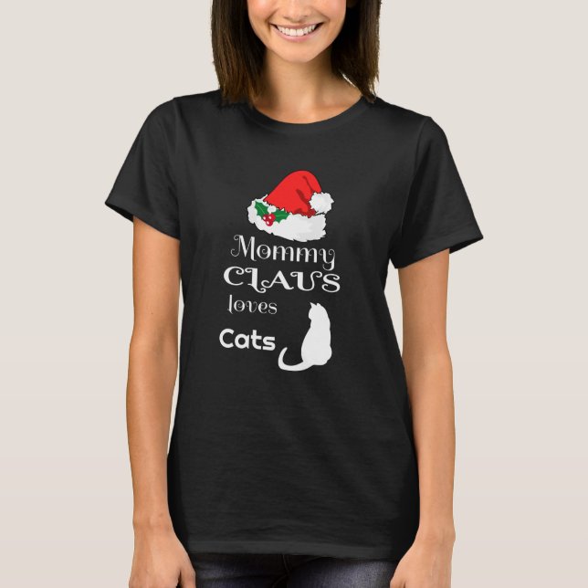 Christmas Mommy Cats Claus Matching Pajama Santa H T-Shirt (Vorderseite)