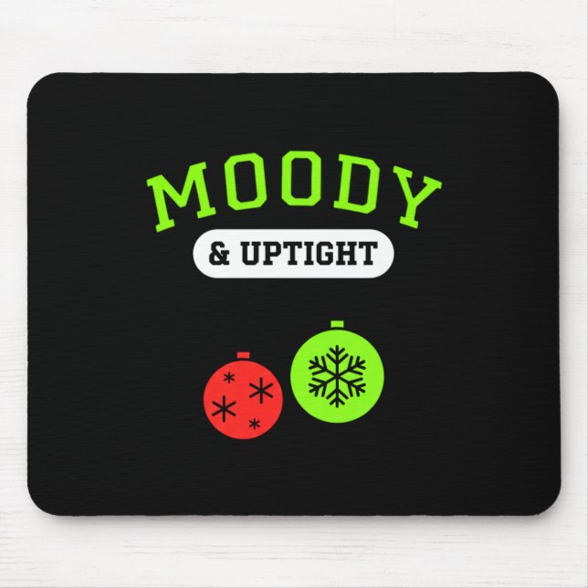 Christmas Moody &amp; Uptight Funny Xmas Holiday S Mousepad (Vorne)