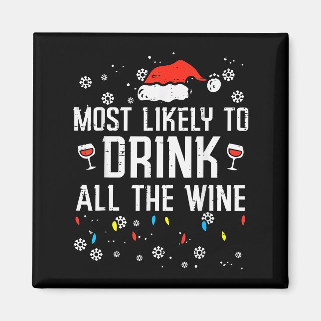 Christmas Most Likely Funny Xmas Family Women Adul Magnet (Vorne)