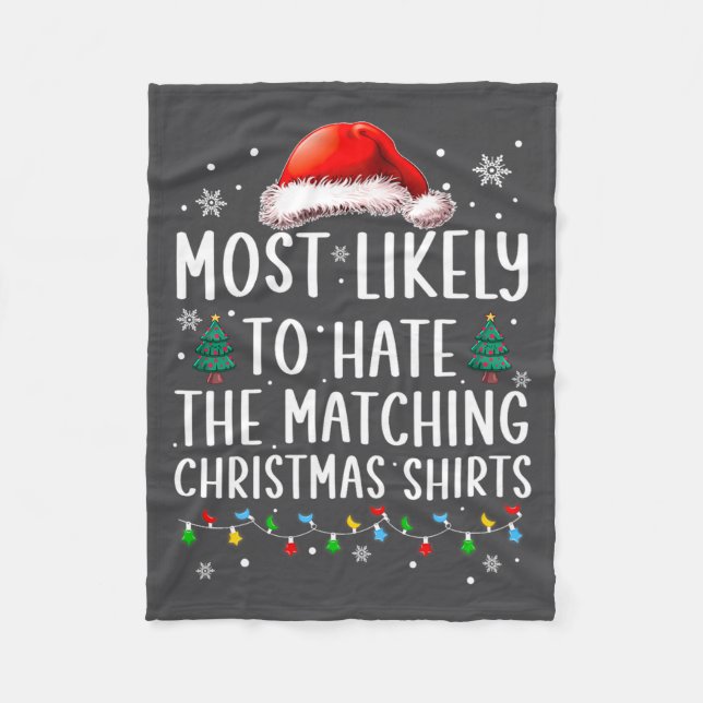 Christmas Most Likely To Hate Matching Funny Famil Fleecedecke (Vorderseite)